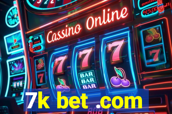 7k bet .com